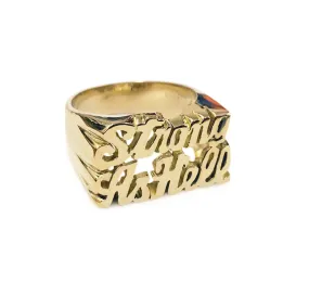 Strong As Hell Ring